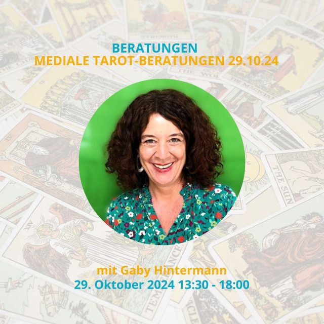 Tarot-Beratungen: 29.Oktober 2024 13:30 - 18:00 @gabyhintermann bei uns Im Licht!

Indem wir mit einer Tarotlegung unsere Situation betrachten, schaffen wir Distanz zu unserer Geschichte. Wir identifizieren uns weniger mit unseren Sorgen und kommen auf diese Weise vermehrt in die Gegenwart unseres wahren Selbst. Wenn wir uns von der Identifikation mit unseren Gedanken lösen, betreten wir einen «leeren Raum», wo kreative Lebensgestaltung möglich wird und sich Lösungen für unsere Fragen zeigen können.

Wir freuen uns auf mehrere Events mit Gaby Hintermann (Tarot-Expertin, Bewusstseins-Coach), in welchen sie uns die Welt des Tarot näher bringt.

Tarot-Beratungen: 29.Oktober 2024 13:30 - 18:00

Standortbestimmungen, Entscheidungsfindungen und Problemlösungen können durch ein Tarot-Reading optimal unterstützt werden. Situationen und Verhaltensmuster werden verstanden, die Sicht ändert sich, neue Perspektiven und Potentiale zeigen sich deutlich. Zielorientierung wird realisierbar und noch ungenützte Ressourcen können integriert werden: Klarheit und Bewusstsein entsteht!Komm vorbei, ich freue mich auf Dich!

Gaby Hintermann gibt zudem am 25. Oktober einen Kurzworkshop, der die Möglichkeit gibt, einen Einblick in die Welt des Tarots zu erhalten und Gaby Hintermann kennenzulernen. Sie gibt zudem einen 4-tägigen Kurs „Tarot enthüllt – Deine Reise zur inneren Weisheit“, der am 8. November beginnt.

#imlichtbuchhandlung #buchhandlungimlicht #imlichtseminarzentrum #lichtherzausrichtung #herzintelligenz #lichtherz #zeitalterdeslichts #neuezeit #neuewelt #lichtzeitalter #bewusstseinswandel #buecherliebe #hierundjetzt #achtsamkeit #bewusstsein #spiritualität #lebenimjetzt #innereverbundenheit #lichtessenz #achtsamkeitimalltag #persönlichkeitsentwicklung #verbundenheit #seelenplan #Zürich #zürichseefeld